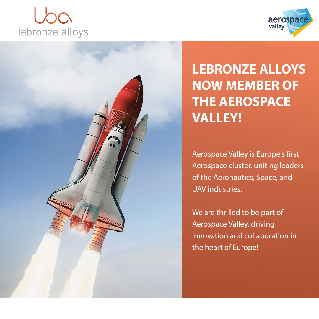 Lebronze alloys joins the Aerospace Valley! Lebronze alloys